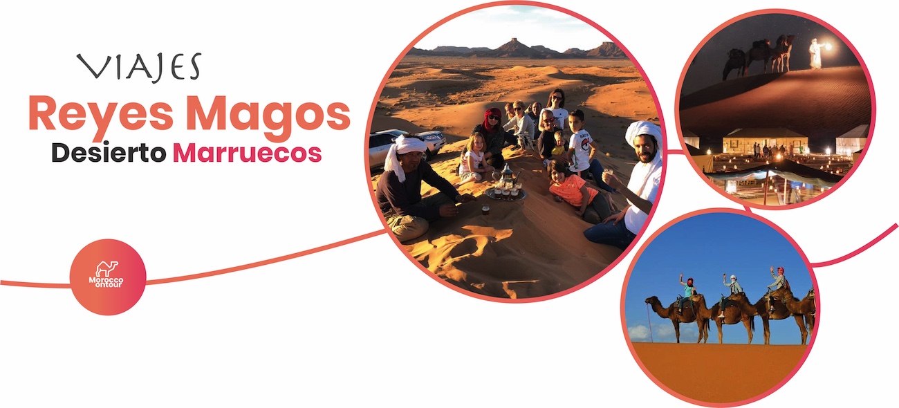 Viajes Reyes Magos Desierto Marruecos 4 Reyes Magos desierto Marruecos